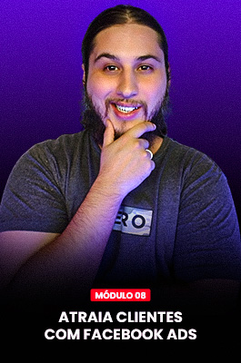 Neste módulo você vai aprender tudo o que precisa para subir a sua primeira campanha do Facebook ADS para atrair clientes.